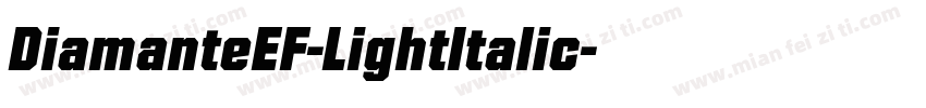 DiamanteEF-LightItalic字体转换