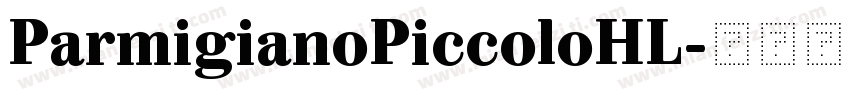 ParmigianoPiccoloHL字体转换