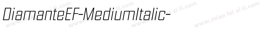 DiamanteEF-MediumItalic字体转换