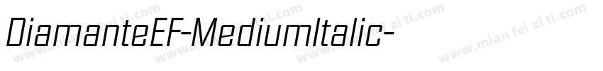 DiamanteEF-MediumItalic字体转换