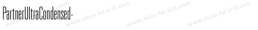 PartnerUltraCondensed字体转换