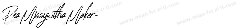 PeaMissywithaMaker字体转换