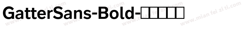 GatterSans-Bold字体转换