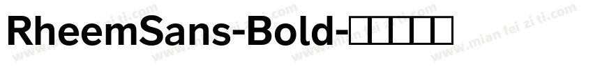 RheemSans-Bold字体转换