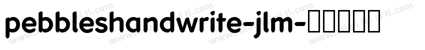 pebbleshandwrite-jlm字体转换