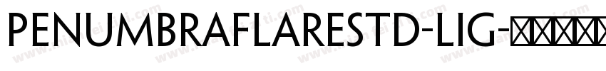 PenumbraFlareStd-Lig字体转换