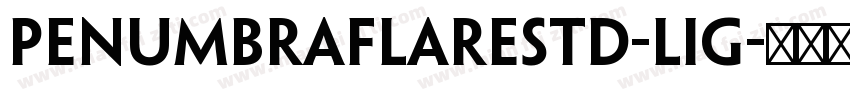 PenumbraFlareStd-Lig字体转换