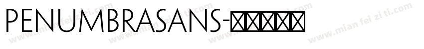 PenumbraSans字体转换