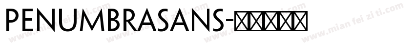 PenumbraSans字体转换