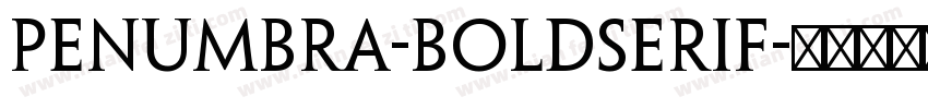 Penumbra-BoldSerif字体转换