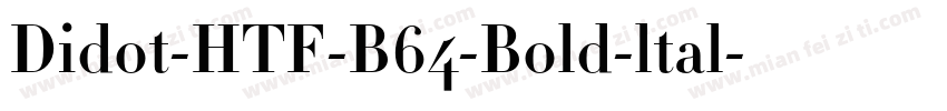 Didot-HTF-B64-Bold-ltal字体转换