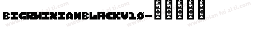 BigruixianBLACKV10字体转换