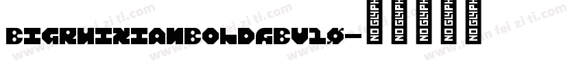 BigruixianBoldGBV10字体转换