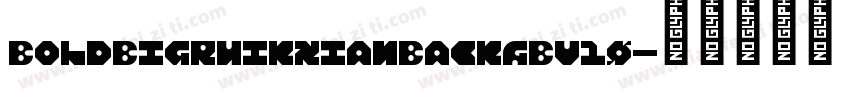 BoldBigruikxianBackGBV10字体转换