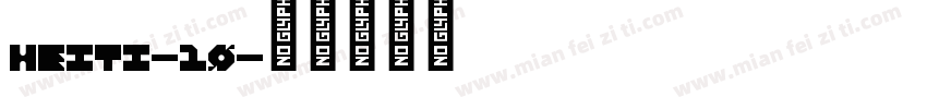Heiti-10字体转换