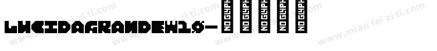 LucidaGrandeW10字体转换