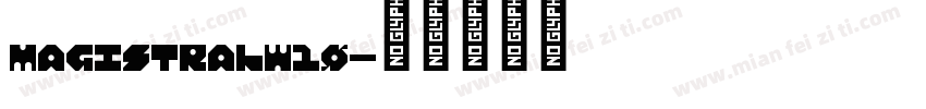 MagistralW10字体转换