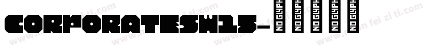 CorporateSW15字体转换