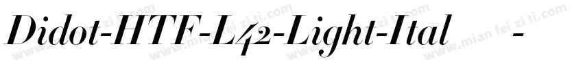 Didot-HTF-L42-Light-Ital手机版字体转换