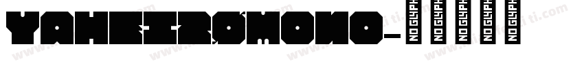 Yahei20Mono字体转换