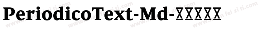 PeriodicoText-Md字体转换