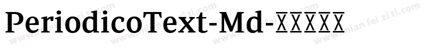 PeriodicoText-Md字体转换