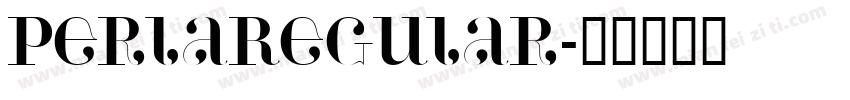 PerlaRegular字体转换