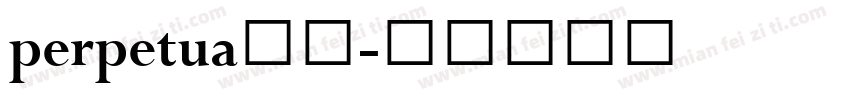 perpetua粗体字体转换