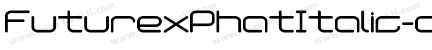 FuturexPhatItalic-dVX字体转换