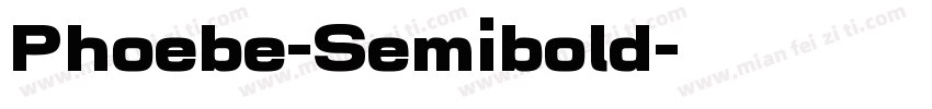 Phoebe-Semibold字体转换