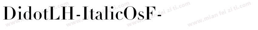 DidotLH-ItalicOsF字体转换
