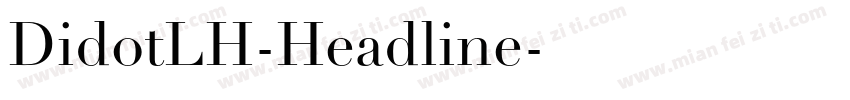 DidotLH-Headline字体转换