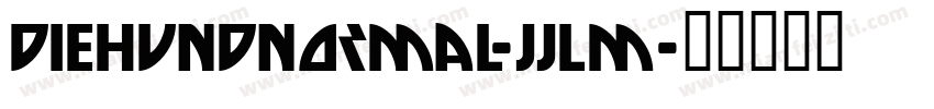 DieHundNormal-JJLm字体转换