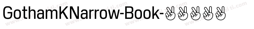 GothamKNarrow-Book字体转换
