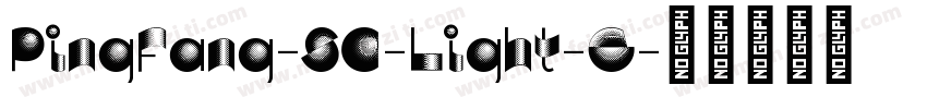 PingFang-SC-Light-G字体转换