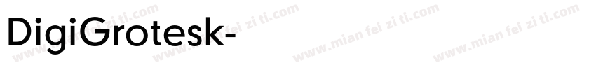DigiGrotesk字体转换