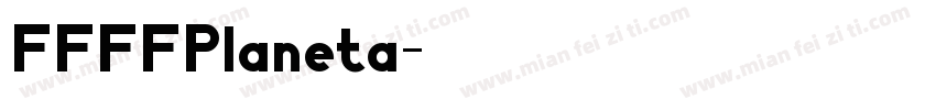 FFFFPlaneta字体转换