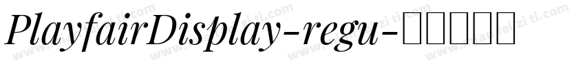 PlayfairDisplay-regu字体转换