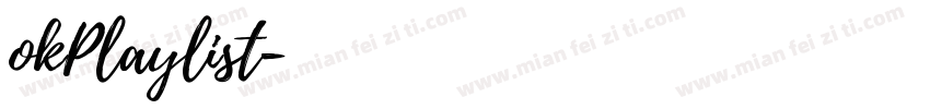 okPlaylist字体转换
