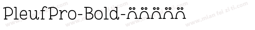 PleufPro-Bold字体转换