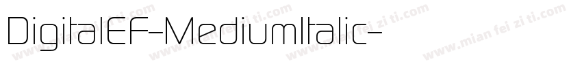 DigitalEF-MediumItalic字体转换