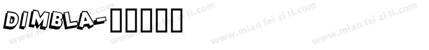DIMBla字体转换