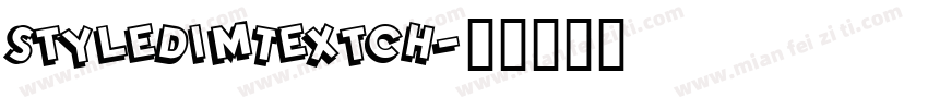 StyleDimTextCH字体转换