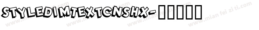 StyleDimTextCNSHX字体转换