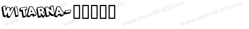 Witarna字体转换