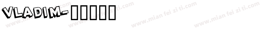 vladim字体转换
