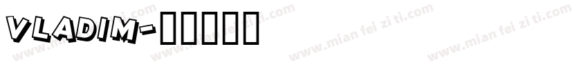 vladim字体转换