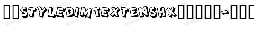 赫思StyleDimTextENSHX字体下载安字体转换
