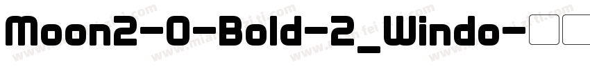 Moon2-0-Bold-2_Windo字体转换