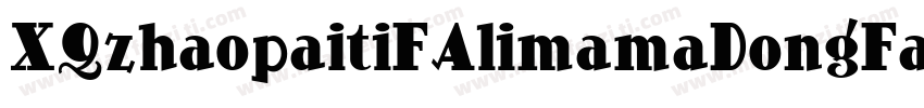 XQzhaopaitiFAlimamaDongFangDakai字体转换